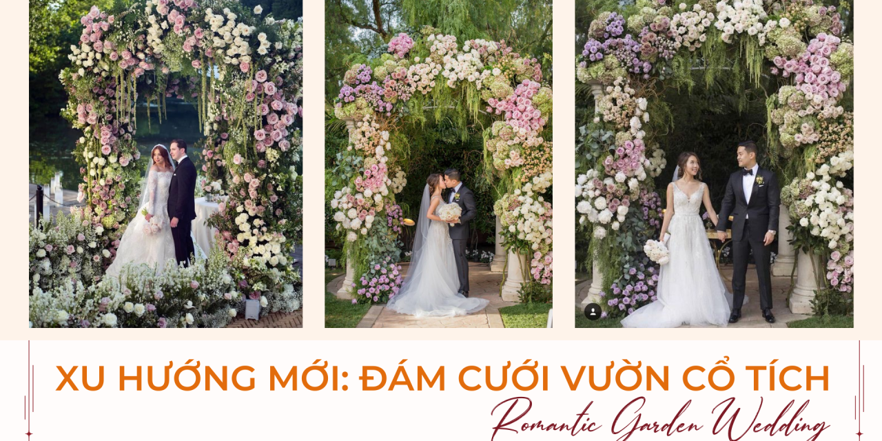 XU HƯỚNG MỚI: ĐÁM CƯỚI VƯỜN CỔ TÍCH